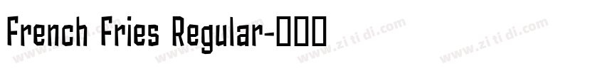 French Fries Regular字体转换